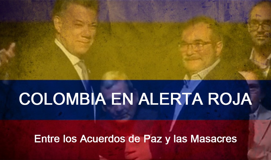 Colombia: entre los acuerdos de paz y las masacres