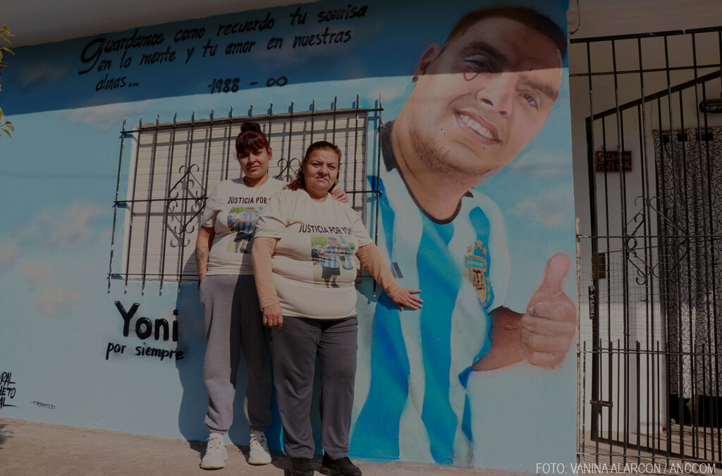 “A Yoni lo mató la policía”